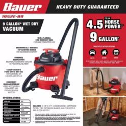 BAUER 9 Gallon 4.5 Peak Horsepower Wet/Dry Vacuum 17 BAUER 9 Gallon 4.5 Peak Horsepower Wet/Dry Vacuum -Bauer Popular Store 56202 W2SS