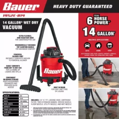BAUER 14 Gallon Wet/Dry Vacuum 18 BAUER 14 Gallon Wet/Dry Vacuum -Bauer Popular Store 56579 W2SS